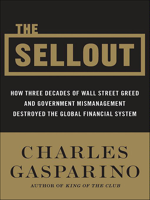 Title details for The Sellout by Charles Gasparino - Available